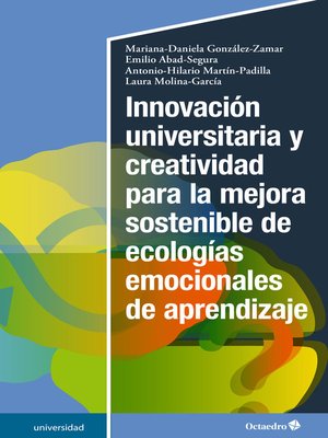 cover image of Innovación universitaria y creatividad para la mejora sostenible de ecologías emocionales de aprendizaje